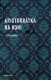 Aristokratka na koni