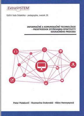 Informačné a komunikačné technológie - prostriedok zvyšovania efektivity edukačného procesu