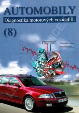 Automobily 8 - Diagnostika motorových vozidel II.