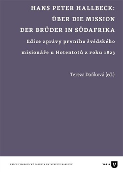 Hans Peter Hallbeck: Über die Mission der Brüder in Südafrika