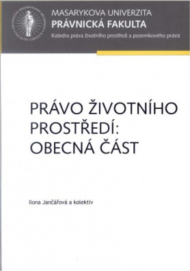 Právo životního prostředí: Obecná část