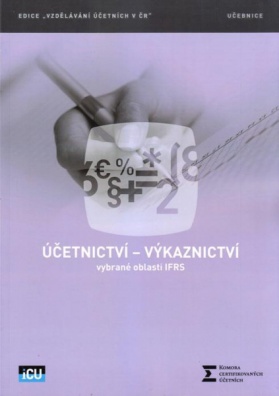 Účetnictví - výkaznictví vybrané oblasti IFRS