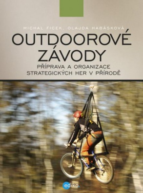 Outdoorové závody. Příprava a organizace strategických her v přírodě