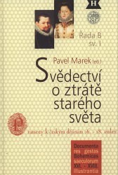 Svědectví o ztrátě starého světa