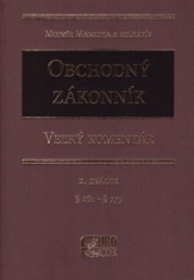 Obchodný zákonník - Veľký komentár - 2. zväzok (§ 261 - § 770)