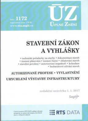 ÚZ č.1172 Stavební zákon a vyhlášky 2017