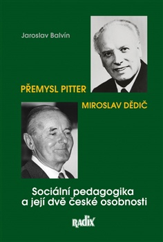 Sociální pedagogika a její dvě české osobnosti