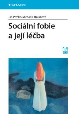 Sociální fobie a její léčba