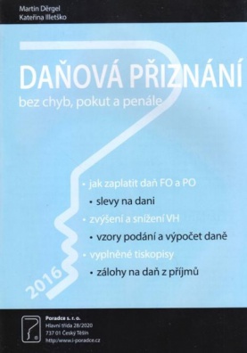 Daňová přiznání bez chyb, pokut a penále za rok 2016