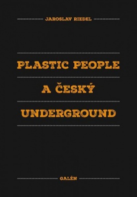 Plastic people a český underground