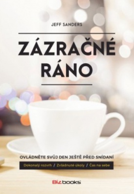 Zázračné ráno - Ovládněte svůj den ještě před snídaní