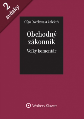 Obchodný zákonník. Veľký komentár. I. a II. zväzok