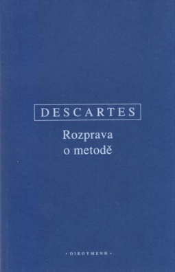 Descartes - Rozprava o metodě