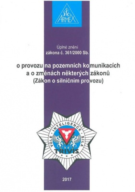 Zákon o provozu na pozemních komunikacích (Zákon o silničním provozu) č. 361/2000 Sb.,2017 (18. vyd)