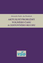 Aktuální problémy volného času a cestovního ruchu