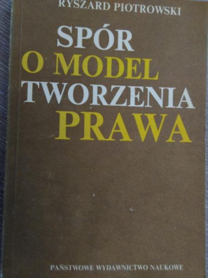 Spór o model tworzenia prawa POLSKY