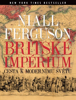 Britské impérium - Cesta k modernímu světu