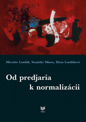 Od predjaria k normalizácii