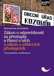 Zákon o odpovědnosti za přestupky a řízení o nich a zákon o některých přestupcích s komentářem a jud