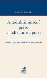 Antidiskriminační právo v judikatuře a praxi