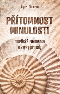 Přítomnost minulosti - Morfická rezonance a zvyky přírody