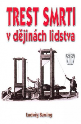 Trest smrti v dějinách lidstva