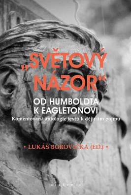 "Světový názor" Od Humboldta k Eagletonovi