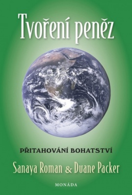 Tvoření peněz - Přitahování bohatství