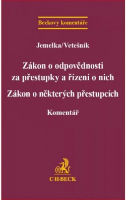 Zákon o odpovědnosti za přestupky a řízení o nich. Zákon o některých přestupcích. Komentář