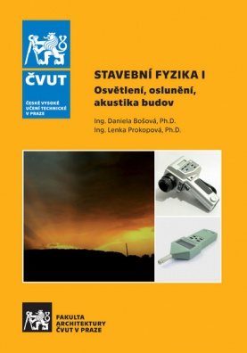 Stavební fyzika I - Osvětlení, oslunění, akustika budov