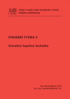 Stavební fyzika II. Stavební tepelná technika