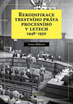 Rekodifikace trestního práva procesního v letech 1948–1950