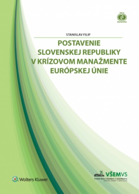 Postavenie Slovenskej republiky v krízovom manažmente Európskej únie