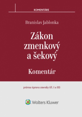 Zákon zmenkový a šekový - komentár