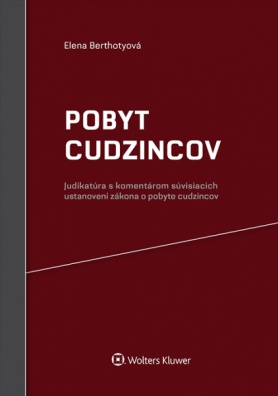 Pobyt cudzincov - judikatúra