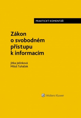 Zákon o svobodném přístupu k informacím. Praktický komentář