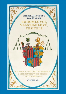 Bohomluvci, vlastimilové, těšitelé - Výchova a vzdělávání duchovních v Českobudějovické diecézi