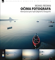 Očima fotografa-Kompozice pro lepší (digitální) fotografie