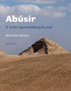 Abúsír. V srdci pyramidových polí