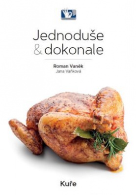 Jednoduše & dokonale - Kuře