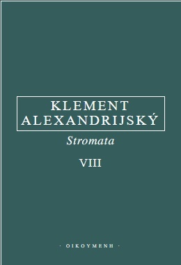 Klement - "Stromata VIII". Rejstříky ke Stromatům I-VII