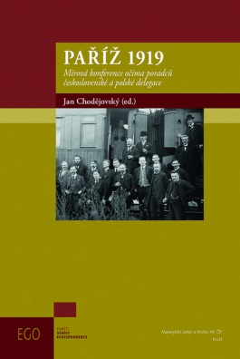 Paříž 1919 - Mírová konference očima poradců československé a polské delegace