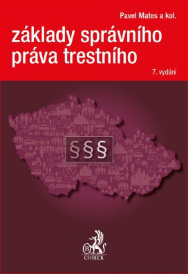 Základy správního práva trestního, 7., přepracované vydání