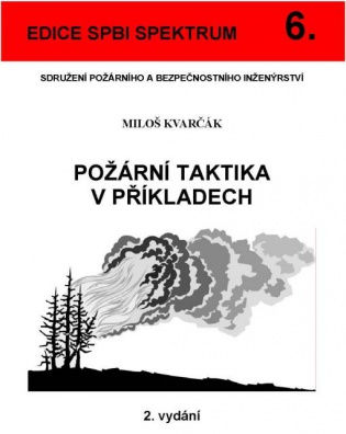 6. Požární taktika v příkladech