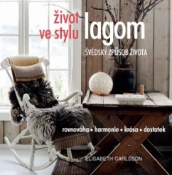 Život ve stylu lagom – Švédský způsob života