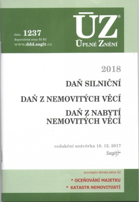 ÚZ č.1237 Daň silniční, Daň z nemovitých věcí, Daň z nabytí nemovitých věcí 2018