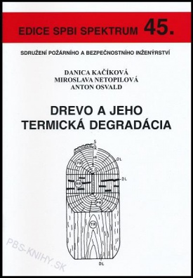 45. Drevo a jeho termická degradiácia