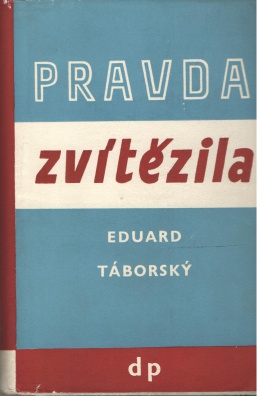 Pravda zvítězila - deník druhého zahraničního odboje