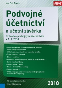 Podvojné účetnictví a účetní závěrka – Průvodce podvojným účetnictvím k 1. 1. 2018