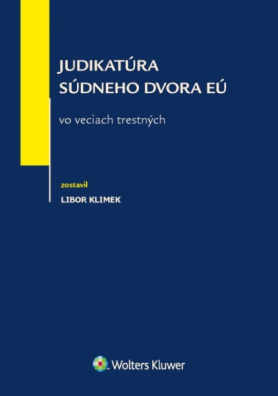 Judikatúra Súdneho dvora EÚ vo veciach trestných